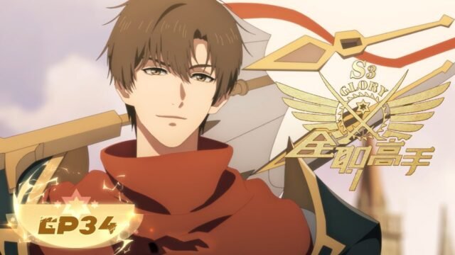 Watch Quanzhi Gaoshou – The King’s Avatar episode 34 english sub stream - myanimelive