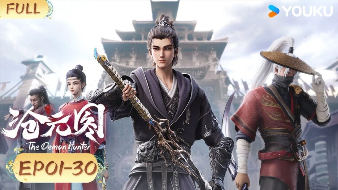 Watch Cang Yuan Tu – The Demon Hunter All 30 episodes english sub stream - myanimelive - animeflix - anime dekho - anime hindi - anime wallpaper 4k